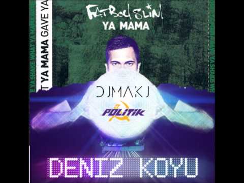 Deniz Koyu Vs FatBoy Slim - Hertz Ya Mama (Makj & Politik Bootleg)