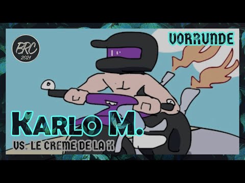 Karlo Motorrad vs. Le Creme De La K || BRC 2021 - Vorrunde (prod. by DefconBeats)