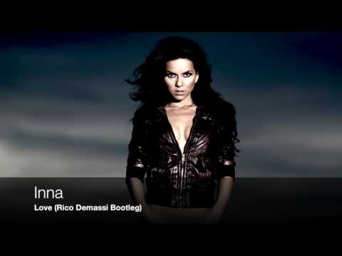 Inna - Love (Rico Demassi Bootleg) [FREE DL]