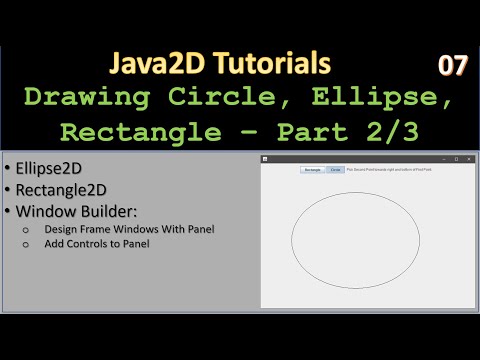 Rectangle2d Ellipse2d Part 2 Setup Panels Java2d Tutorial 07