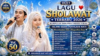 Download lagu DUET LAGU SHOLAWAT TERBARU 2026 | KUMPULAN SHOLAWAT MERDU VIRAL ISLAMI SEDIH PENYEJUK HATI Vol.50 mp3 Download lagu DUET LAGU SHOLAWAT TERBARU 2026 | KUMPULAN SHOLAWAT MERDU VIRAL ISLAMI SEDIH PENYEJUK HATI Vol.50 mp3