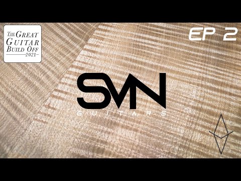 The Great Guitar Build Off 2021 - Varion Ep.2 | SVN Guitars