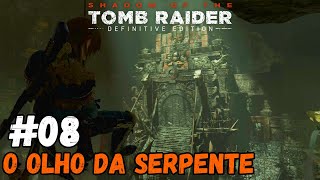 Shadow of the Tomb Raider #08 O Olho da Serpente | PT-BR