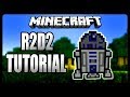 Minecraft: How To Build R2D2 Tutorial