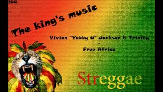 Vivian "Yabby U" Jackson & Trinity - Free Africa