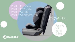 How to remove with IsoFix & Belt
