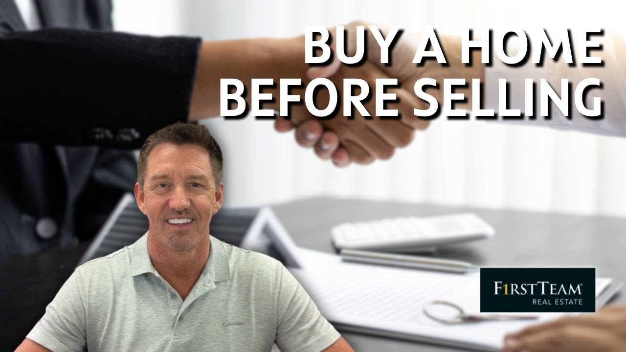 What’s The Best Way To Buy a Home Before Selling?