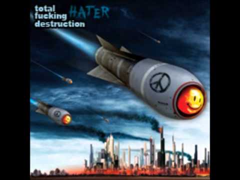 Total Fucking Destruction - Human Is The Bastard