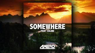 Axero - Somewhere feat. Coline