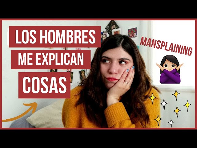 Vídeo relacionado con Los hombres me explican cosas (Especiales)