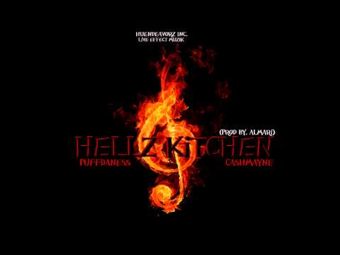 Puffdaness - Hellz Kitchen(ft.Cashmayne)