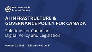 FULL TCIS EVENT: AI Infrastructure & Governance Policy in Canada