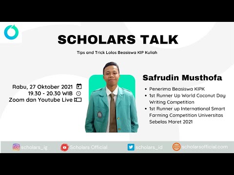 Scholars Talk : Tips dan Trik Lolos Beasiswa KIP Kuliah