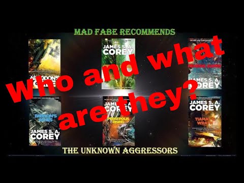 The Expanse Series - The Unknown Aggressors