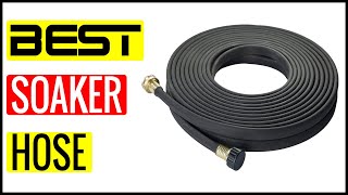 ✅  Best Rated Soaker Hose Reviews In 2023 🏆 Top 5 In The Market