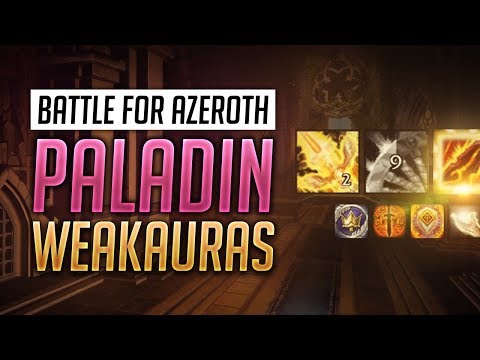Paladin WeakAuras BFA Patch + Guide - Retribution, Protection and Holy