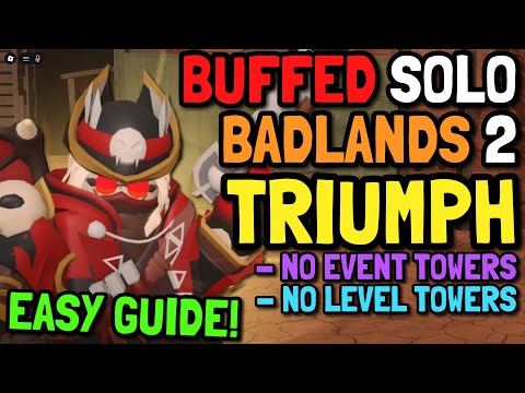 The EASIEST Solo Badlands 2 Guide! (BUFFED) | Roblox TDS