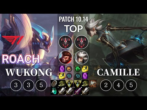 T1 Roach Wukong vs Camille Top - KR Patch 10.14