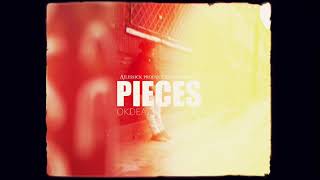 Pieces Music Video