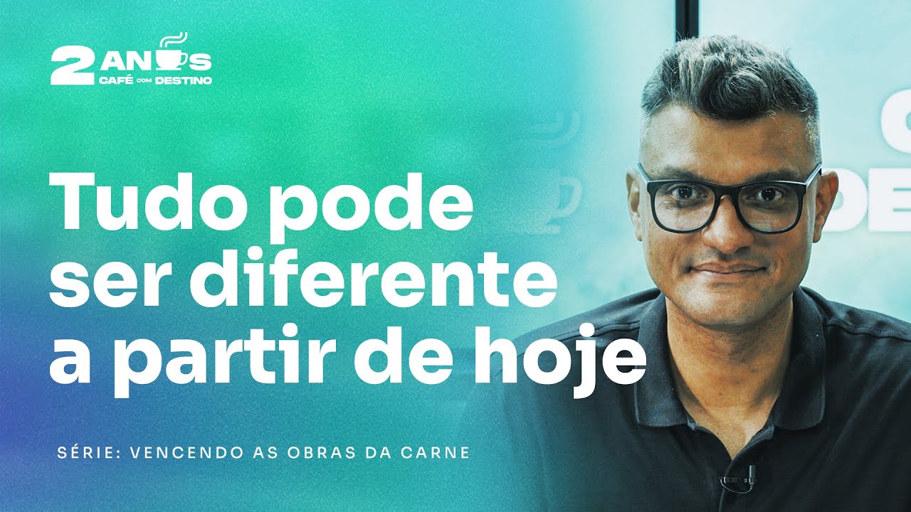 O segredo para vencer as obras da carne e entrar no caminho da purificação | Café com Destino