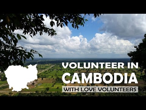 Volunteer in Cambodia with Love Volunteers!