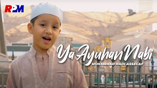 Download Lagu Ya Ayyuhan Nabi Hadi MP3 dan Video MP4 Gratis