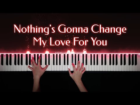 Nothing's Gonna Change My Love For You | Piano Cover with Strings (with PIANO SHEET)