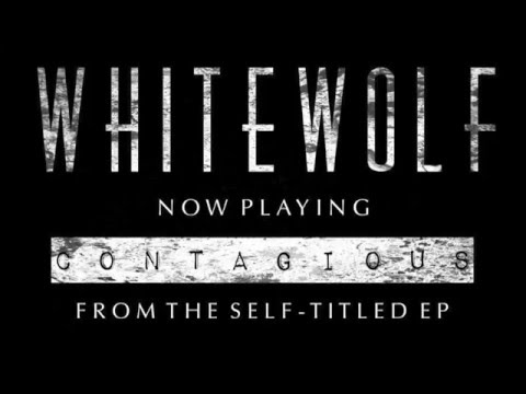 Whitewolf - Contagious