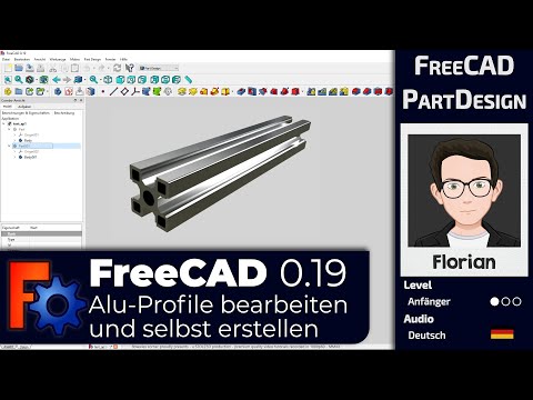 FreeCAD 0.19 - Tutorial - Import, edit, and create aluminum profiles
