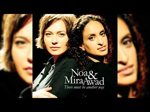 Noa & Mira Awad -There Must Be Another Way (Full Album)