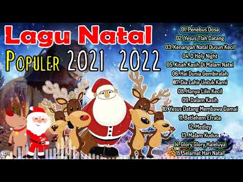 Lagu Natal Special Untuk Orang   Orang Tercinta    Lagu Natal Terbaru 2021 2022    Bahagia Natal