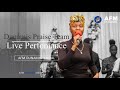 Dunamis Praise Team Ft Pastor Ropa Chorus Medley Worship Session