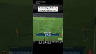 Download lagu nonton liga 1 ❌ nonton smackdown ✔️ #shorts #liga1 mp3