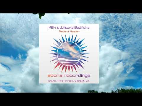 KBK & Wiktoria Betlińska - Piece Of Heaven [Abora]