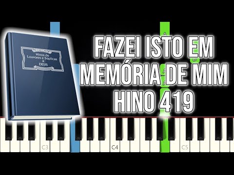 Hino 419 CCB - Fazei Isto Em Memória De Mim | VERSÃO FÁCIL | Piano e Teclado Tutorial