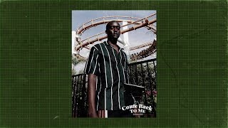 FREE 6lack x Buddy x J.I.D Type Beat - &quot;Come Back To Me&quot; (Prod. Paiboy) RnB / Soul Instrumental 2018