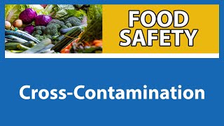 Cross-Contamination | Food Safety For People With Weakened Immune Syst