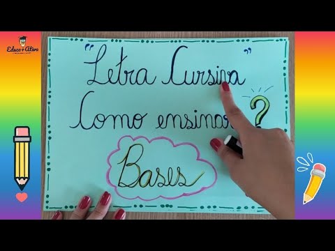 LETRA CURSIVA - Aprenda e ensine letra cursiva a partir das bases /Como ensinar as crianças? ✍️
