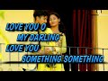 Love You O My Darling Love You Something Something Kf Gallery