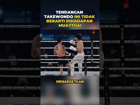 TERLALU PEDE DENGAN TENDANGAN GILANYA TAPI LIHAT BALASANNYA‼️TAEKWONDO VS MUAY THAI