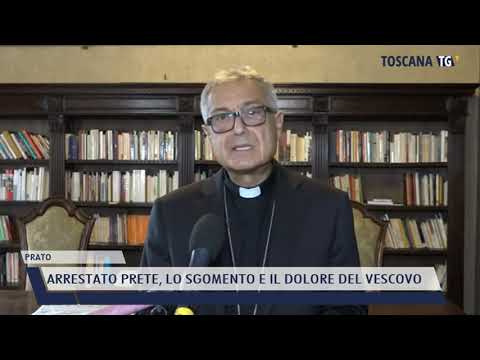 2021-09-14 PRATO - ARRESTATO PRETE, LO SGOMENTO E IL DOLORE DEL VESCOVO