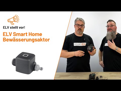 ELV Smart Home Bewässerungsaktor - ELV stellt vor!