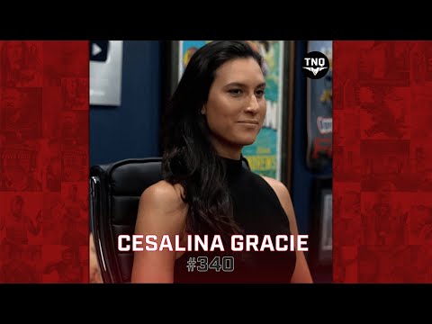 CESALINA GRACIE, Granddaughter of Brazilian Jiu-Jitsu Founder: Climbing Everest & Empowering Women