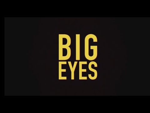 Big Eyes - Bande annonce HD VOST