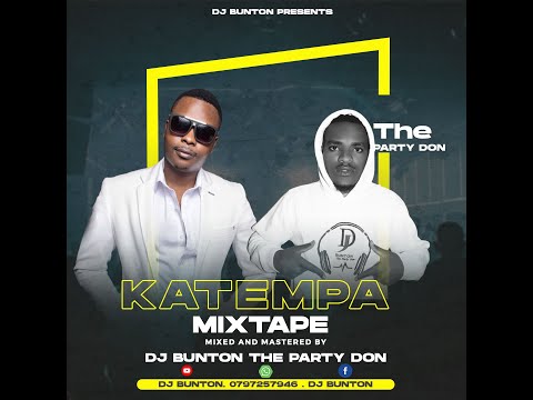 DJ BUNTON KATEMPA MIXTAPE 2023