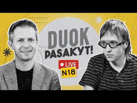 N-18 | DUOK PASAKYT | Andrius Tapinas x Oleg Šurajev || Laisvės TV