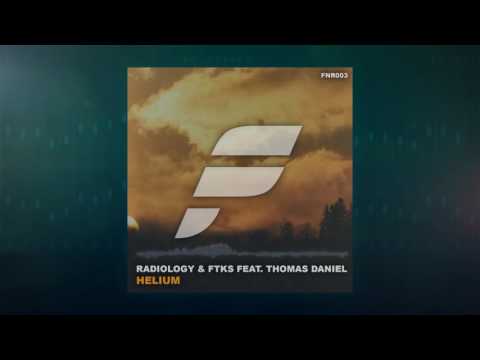 Radiology & FTKS - Helium (feat. Thomas Daniel)
