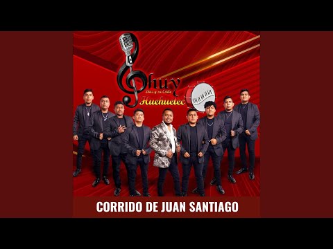 Corrido de Juan Santiago