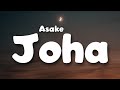 Asake - Joha (Lyrics)
