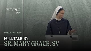 "Love is speaking to you." Sr. Mary Grace, SV at #seek26